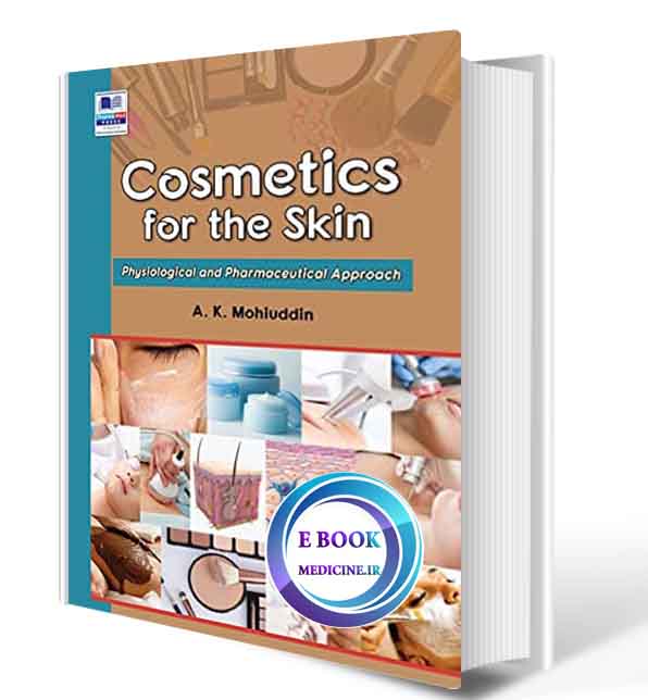 دانلود کتاب Cosmetics for the Skin: Physiological and Pharmaceutical Approach   2021 (PDF)